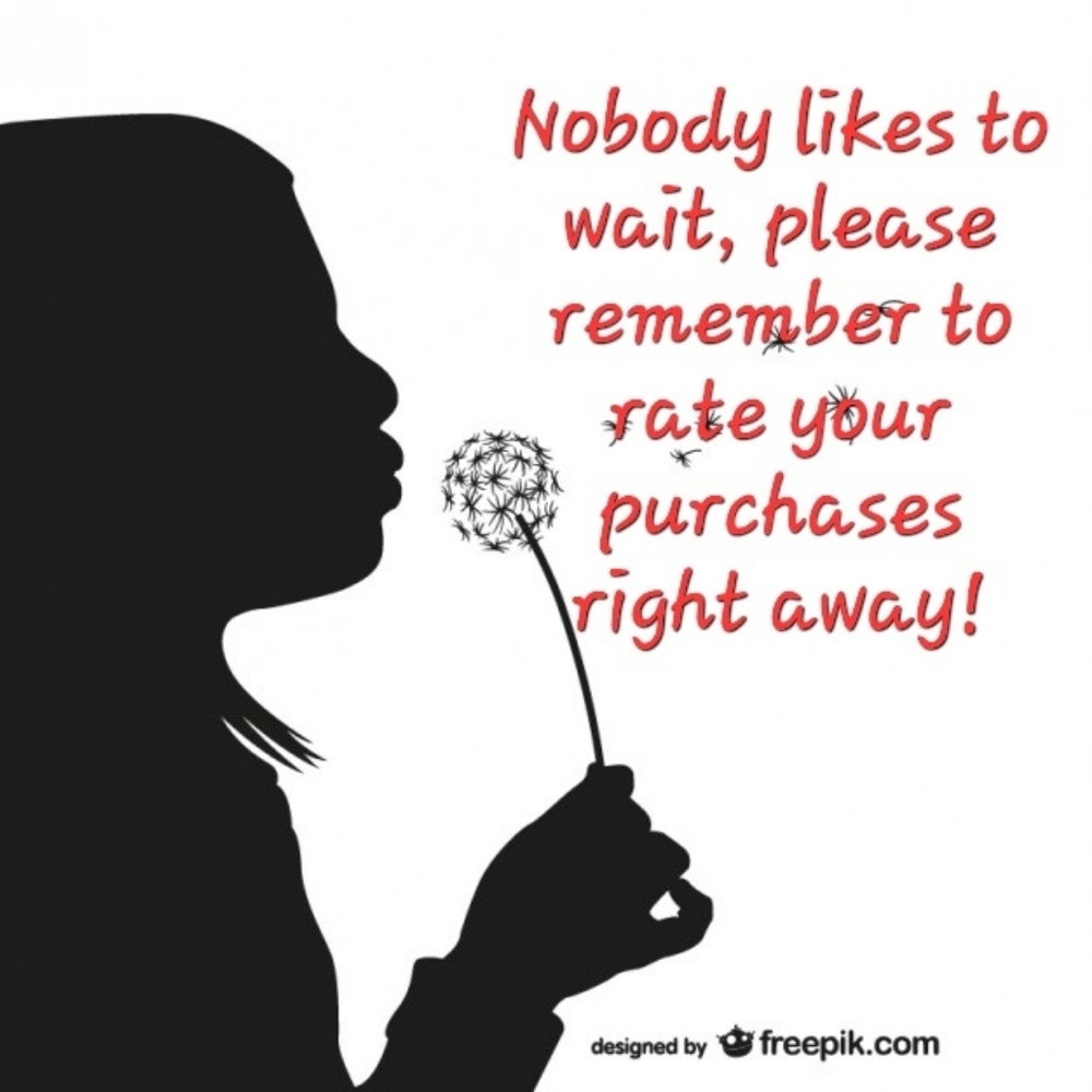 Please Rate Your Purchases Right Away!